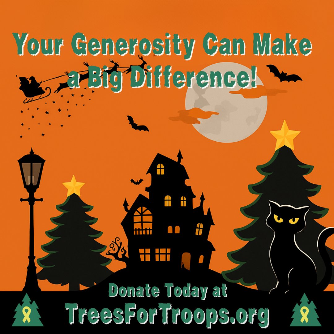 Trees4Troops's tweet image. 🎃🎄 326,000+ Christmas trees delivered so far. Your October gift could move the next truck and light up a military home this December. treesfortroops.org/Donate
 #TreesForTroops #ChristmasSpiritFoundation #SupportOurTroops #HolidayGiving