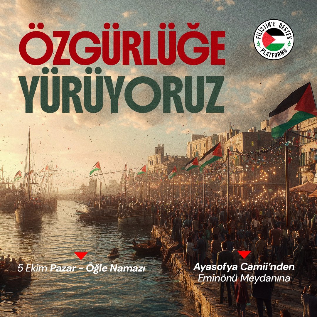 Özgürlük İçin Tek Yürek, Tek Yürüyüş! 🇵🇸🇹🇷

Aksa Tufanı'nın yıl dönümünde, Gazze'nin özgürlüğü için omuz omuza yürüyoruz.
Sessizliğe karşı ses, zulme karşı direniş olmak için Ayasofya’da buluşuyoruz.

🗓️ 5 Ekim Pazar
🕛 Öğle Namazı sonrası
📍 Başlangıç: Ayasofya Camii
🏁 Bitiş: