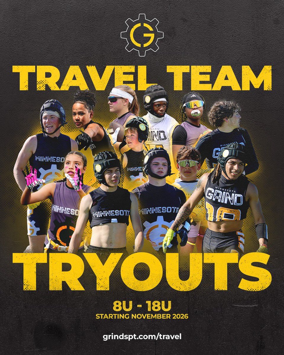 ⚙️ TRYOUTS ARE LIVE! ⚙️

14U/15U/ Varsity: Sunday, November 30 | 8:30am - 11:30am

8U/10U/12U/Girls Flag: Sunday, November 23rd

TRAIN Elite, REPS with Coaching, BROTHERHOOD across the State, COMPETE Nationally ⚙️

grindspt.com/travel

DM “GRIND” for Info ⚙️