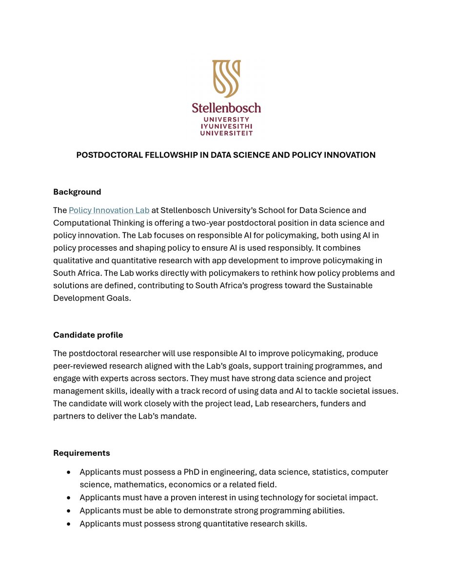 SUPolicyLab's tweet image. 🚀 We’re hiring a Postdoctoral Fellow!

Join the Policy Innovation Lab @StellenboschUni for 18 months to apply AI &amp;amp; Data Science in real policymaking contexts.

📍 Stellenbosch, SA
💰 R420k/year (tax-free)
🗓 Jan 2026 – Jun 2027
📩 Apply by 26 Oct 2025 → willemf@sun.ac.za