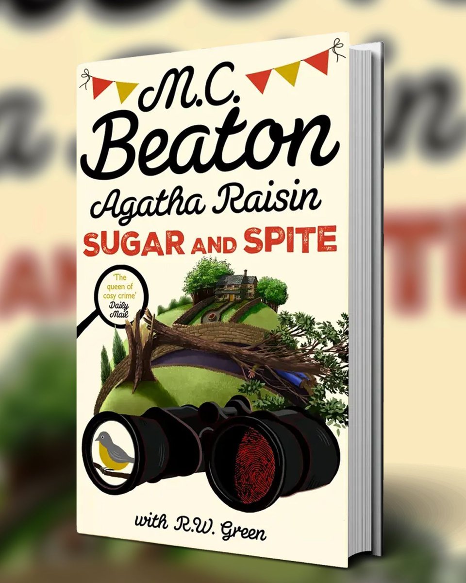 Sugar and Spite, the latest Agatha Raisin novel, is OUT NOW in the UK!

Feathers are flying in Agatha Raisin’s brand new case! Agatha Raisin can think of nothing duller than a lecture on birdwatching, but events take a thrilling turn...

mcbeaton.com/en-gb/books/ag…