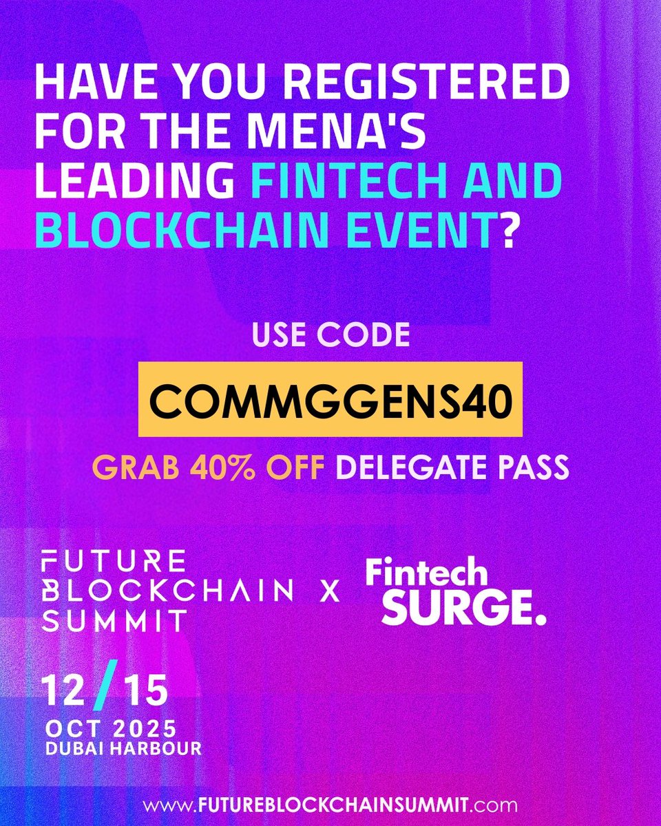 cryptonews's tweet photo. 🎟️ Use code COMMGGENS40 to get 40% off your delegate pass & unlock exclusive sessions, networking lounges, and keynotes.

👉 Get Your Pass: https://t.co/pb1Hmf1Hli

#FintechSurge #FutureBlockchainSummit #Blockchain  #GITEX2025 #ExpandNorthstar