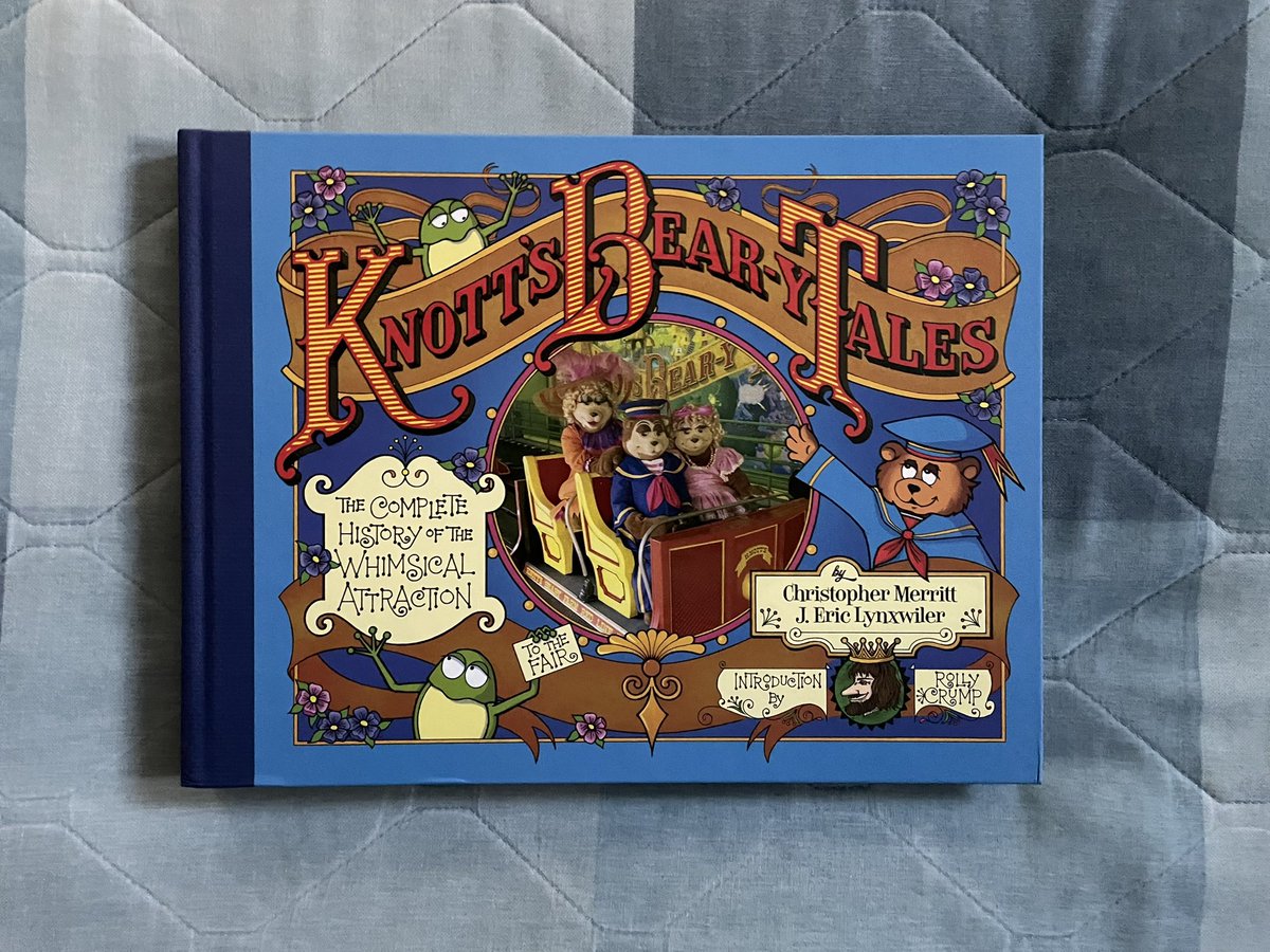 My Disney Stuff: Knott’s Bear-y Tales/ The Complete History of the Whimsical Attraction by Christopher Merritt and J. Eric Lynxwiler, Introduction by Rolly Crump 

While not technically about Disney, this book is about an attraction designed by former Imagineer Rolly Crump.