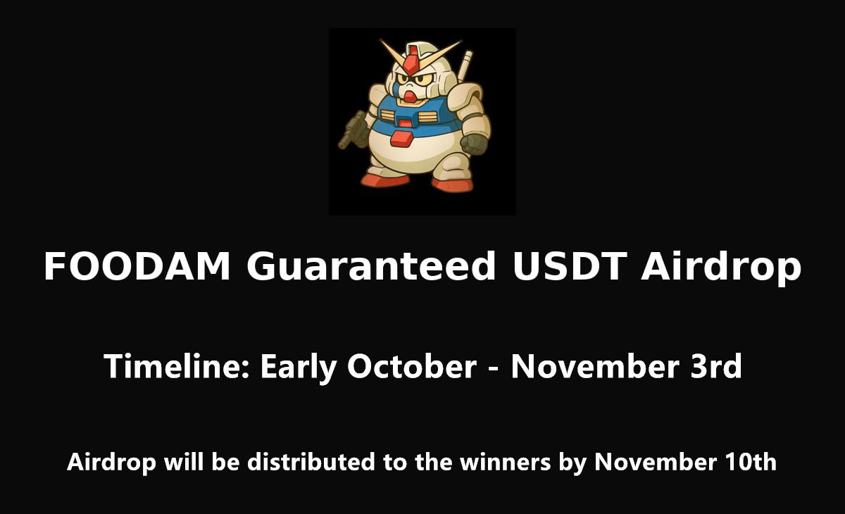 New #airdrop: Foodam (Official Bot &amp; Guaranteed USDT)
Reward: 2 USDT
News: Guaranteed, BNBChain
Distribution date: November 10th

🔗Airdrop Link: t.me/FoodamGuarante…

1: Airdrop rewards will distribute winners around November 10th
2: Also The top 100 referrals will be each