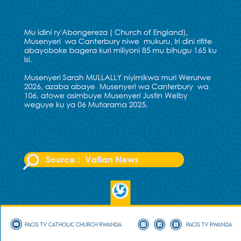 pacis_tv's tweet photo. #Inkuru mu makuru agezweho muri Kiliziya.
Itorwa rya Rt Revd SARAH MULLALLY nka Musenyeri mushya wa Canterbury.
@ugcatholics @EWTN @Kinyamateka_KM https://t.co/i4Mh4oh0fP