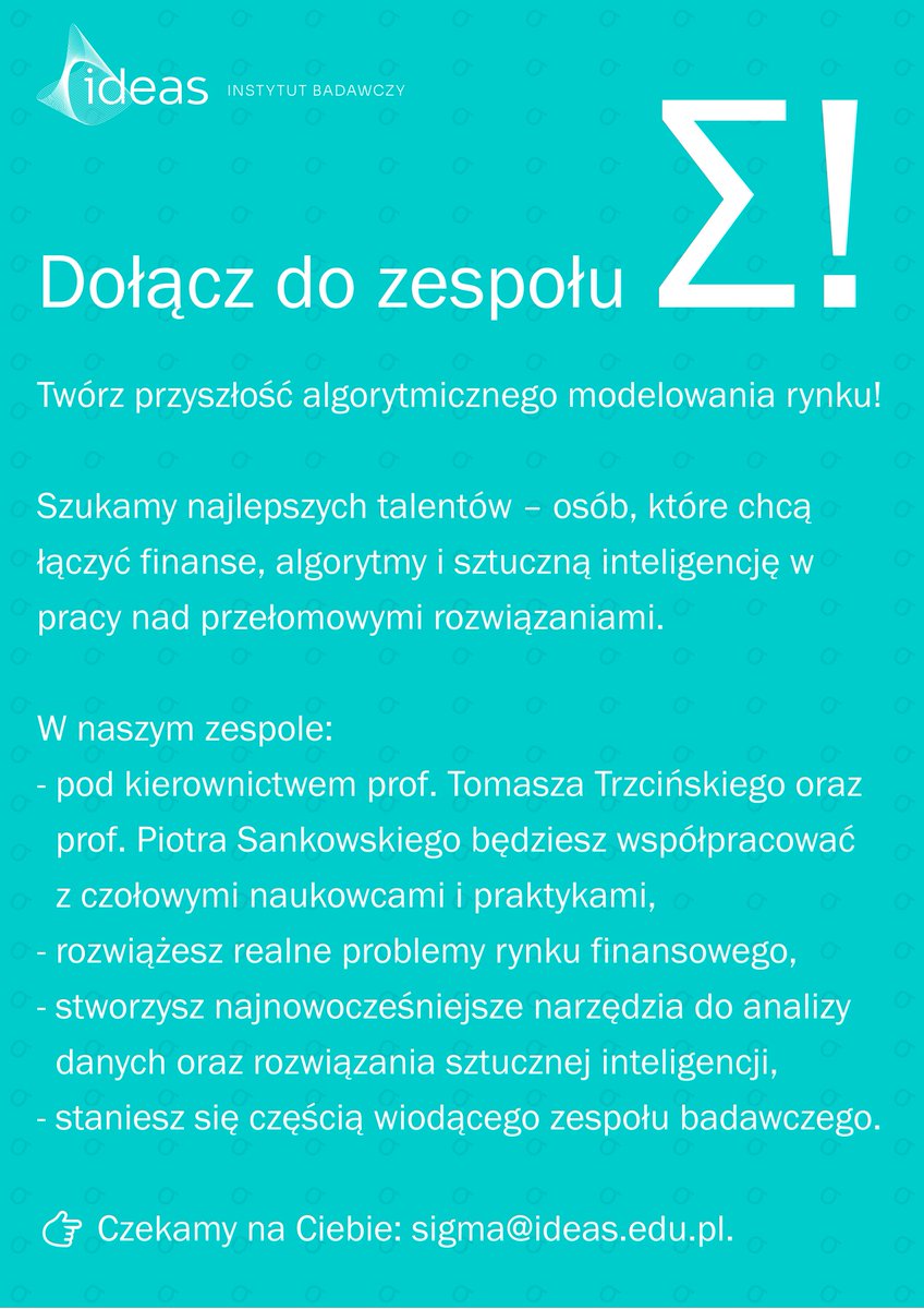 piotrsankowski's tweet image. 🚀Dołącz do zespołu Sigma!

Chcesz tworzyć przyszłość algorytmicznego modelowania rynku?

Szukamy najlepszych talentów, które chcą łączyć finanse, algorytmy i sztuczną inteligencję w pracy nad przełomowymi rozwiązaniami.

W naszym zespole:
- pod kierownictwem prof.…