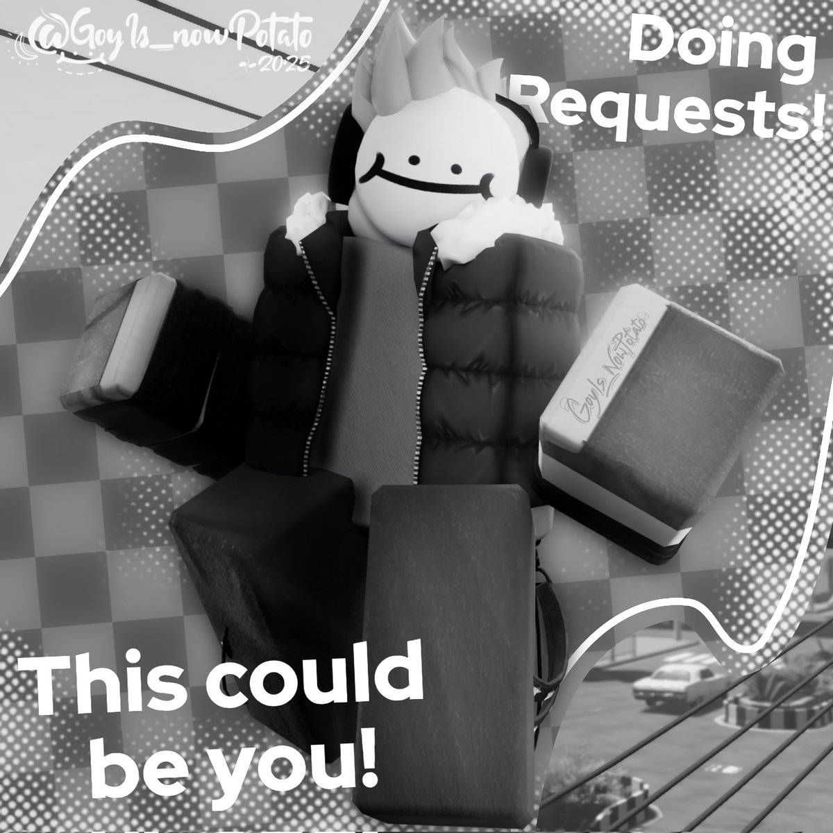 GoyIs_NowPotato's tweet image. I was thinking of doing this, and I think it is time.
I'll be taking GFX requests for 2 days! Information can be found below.
(I'll see if I can do this though, and I might be busy so...)
#roblox #robloxart #robloxGFX