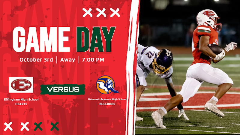 Team: Football (Boys Varsity)
Event: Mahomet-Seymour High School
When: 10/03/2025 at 7:00 pm  
Where: Mahomet-Seymour High School