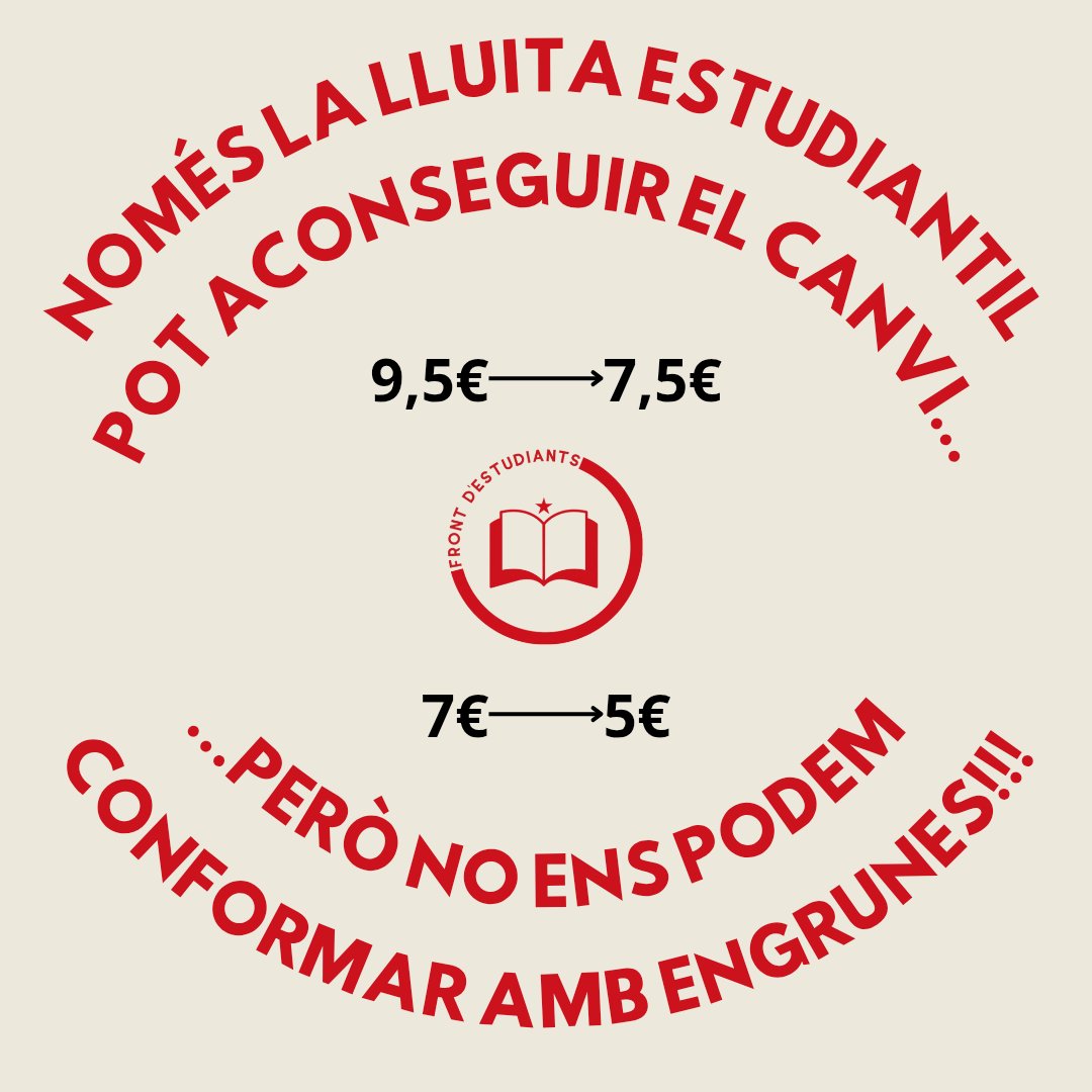 🔴 Gràcies a la col·laboració de l'estudiantat amb el Front d'Estudiants, s'ha aconseguit una petita reducció dels preus 🔴

Mereixen preus realment assequibles, i continuarem lluitant pels nostres drets.

📣 Lluita pels teus drets! Lluita amb el Front d'Estudiants! 📣