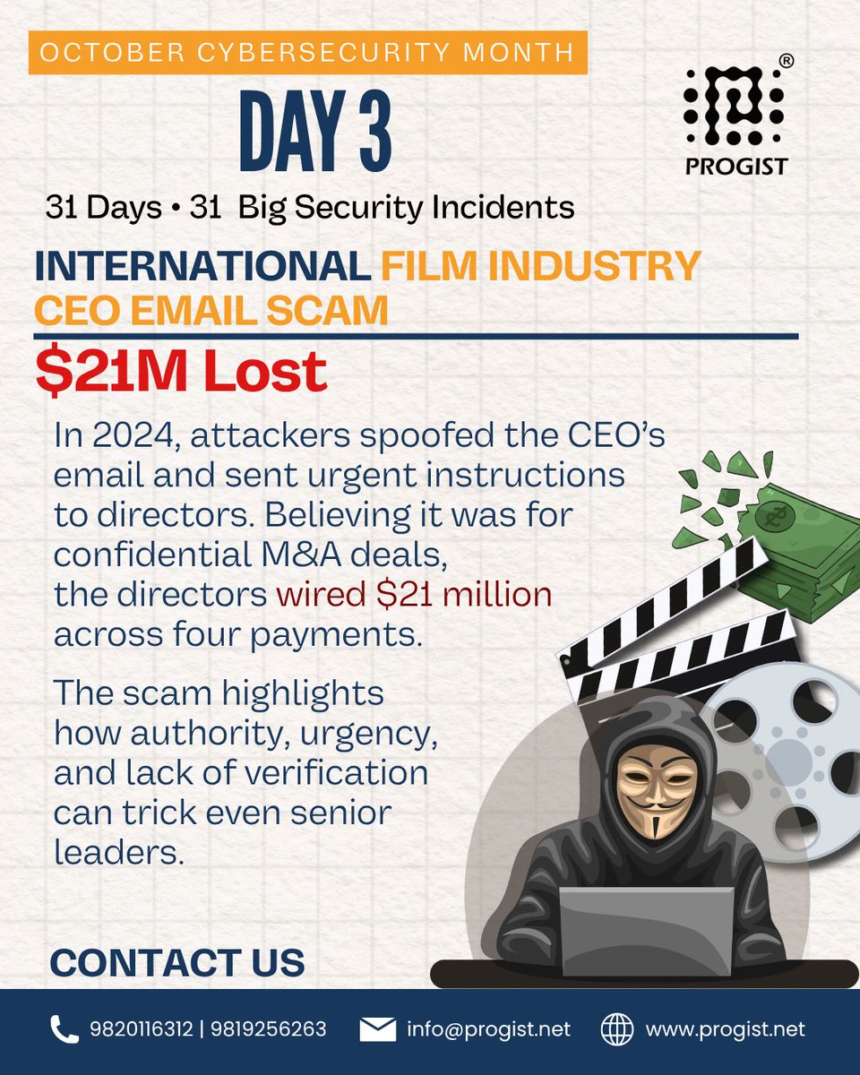 _Progist_'s tweet image. 🎬 Pathé Films lost $21M in a CEO email scam.
Attackers spoofed the CEO, used an urgent M&A context & pressured directors into wiring funds.
Takeaway: Always verify high-value transfers via multiple channels—don’t trust email alone.
#BEC #EmailFraud #31Days31SecurityIncidents