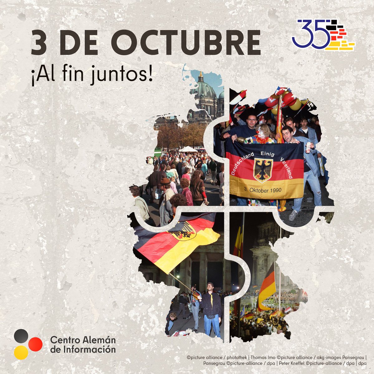 Hoy celebramos 35 años de la Unidad Alemana