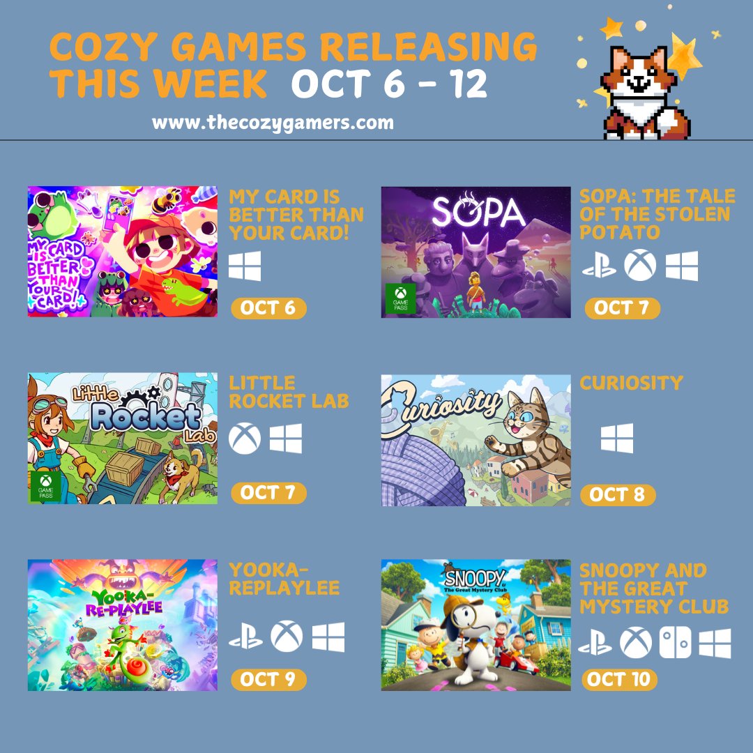 We've got lots of new cozy games this week ✨

🃏My Card is Better Than Your Card ➡️ October 6
🥔SOPA: Tale of the Stolen Potato ➡️ October 7
🚀Little Rocket Lab ➡️ October 7
🐱Curiosity ➡️ October 8
🦎Yooka-Replaylee ➡️ October 9
🐶Snoopy and the Great Mystery Club ➡️ October 10