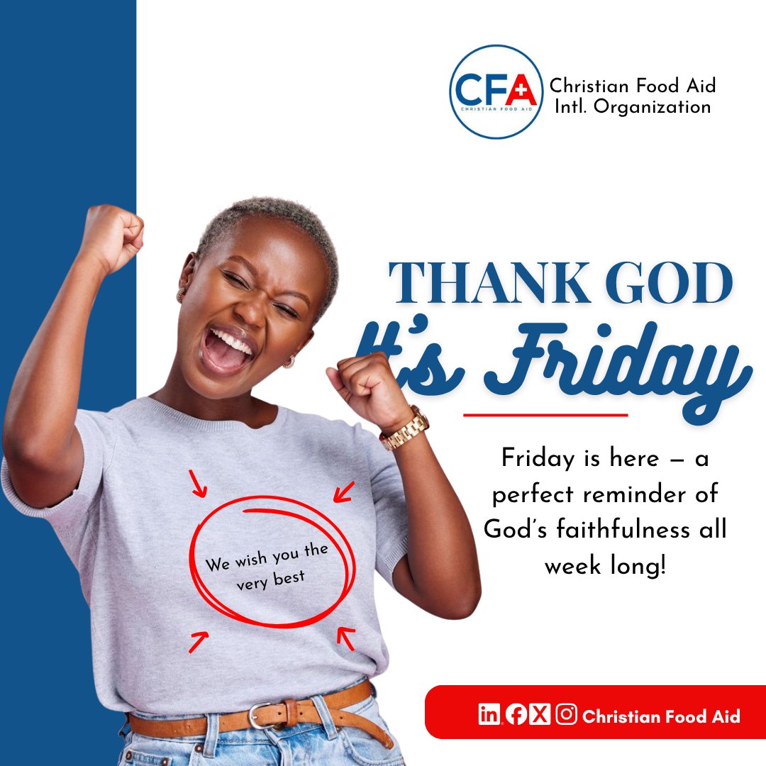 CFA_Intl's tweet image. Thank God It’s Friday!
As we wrap up this week, we celebrate every effort, every lesson, and every small step leading us closer to a world where no one goes to bed hungry. 

May your weekend be filled with rest, joy, and renewed strength. 

 #ChristianFoodAid #SAEEProject