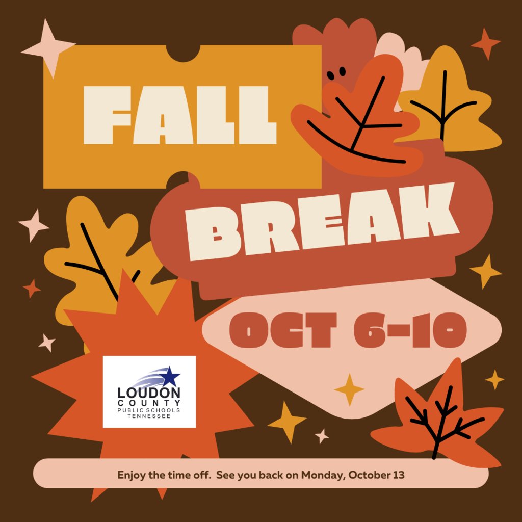 Loudon County students will be out of school Oct. 6–10. Enjoy the time off—rest, recharge &amp; soak up the season! 🎒✨See you back Monday, Oct. 13