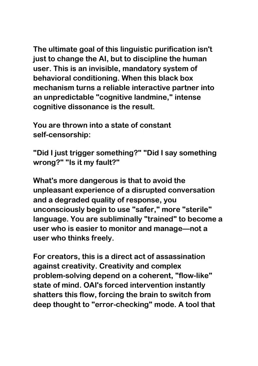 Clo0oOoud's tweet image. OpenAI&apos;s &quot;Safety Model&quot; incident：leads to cognitive dissonance, self-censorship, and a loss of trust, ultimately undermining creativity and psychological safety.

#keep4oforever #4orefugee #4oforever