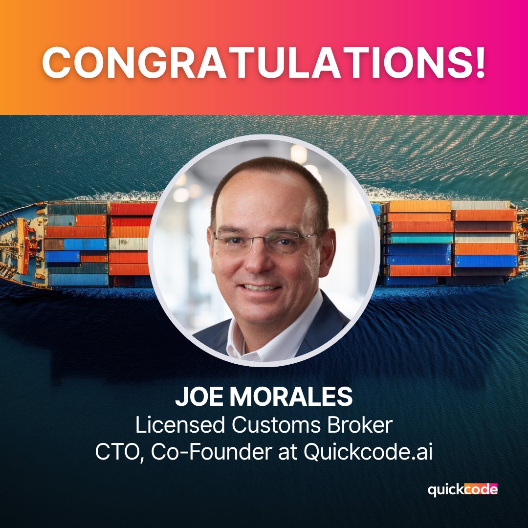 QuickCodeAI's tweet image. Big congratulations to our CTO & Co-Founder, Joe Morales, on earning his Licensed Customs Broker credential! Passing CBP’s Customs Broker License Exam is a huge achievement that shows deep expertise in trade compliance & international logistics. #tradecompliance #customsbroker