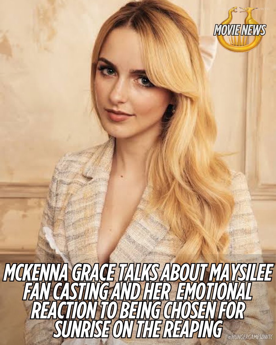 HungerGamesDWTC's tweet image. In a new interview with ScreenRant, Mckenna Grace talks about why fan casting makes her nervous and her emotional reaction to learning she had been cast for her dream role in Sunrise on the Reaping.