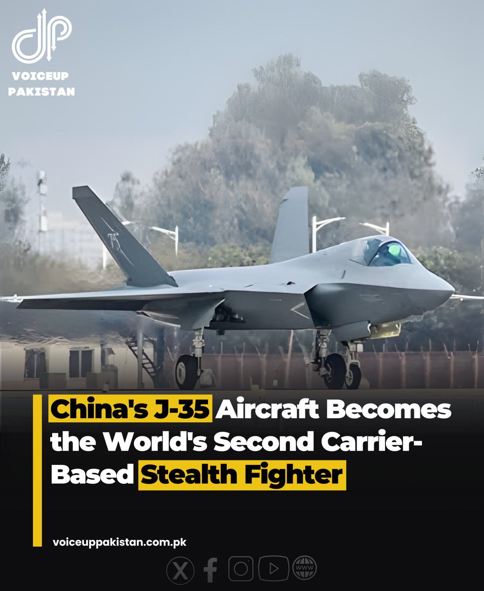 VoiceupPakistan's tweet image. The successful launch of China&apos;s fifth-generation stealth fighter jet, the J-35, from its most sophisticated aircraft carrier, the Fujian, represents a significant military development.  
#MadeInChina #GameChanger #MilitaryTech #GlobalPowerShift #NextGenFighter