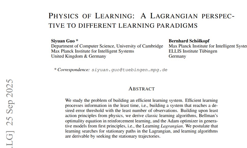 rohanpaul_ai's tweet image. The paper claims learning (an AI system learning or machine learning in general) follows a physics style least action rule that unifies supervised, generative, and reinforcement learning.
Shows that supervised learning, generative modeling, and reinforcement learning can all be…