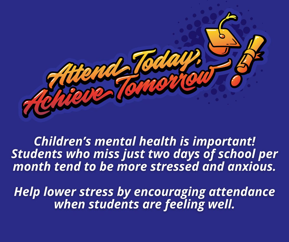 Children’s mental health is important! Students who miss just two days of school per month tend to be more stressed and anxious.

Help lower student stress by encouraging attendance when students are feeling well.