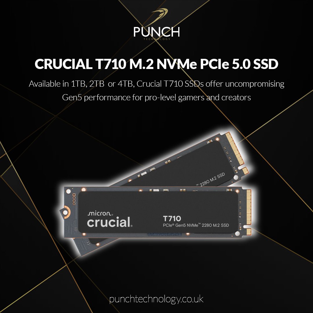 Blisteringly fast, Gen5, high capacity SSDs from Crucial now available to configure in Punch Technology desktops. Available in 1,2 and 4TB options, the T710 pushes the boundaries of what's possible in gaming, creativity and beyond.

Configure your system:  punchtechnology.co.uk/filter/desktop…