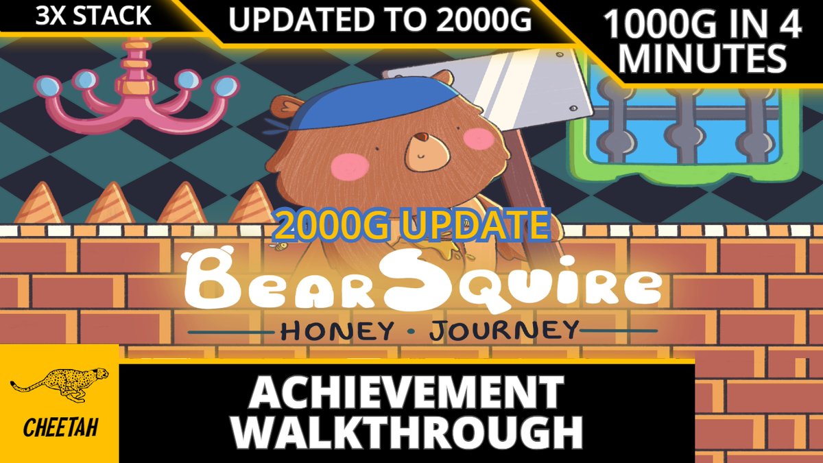 🚨 New Upload 🚨

Bear Squire Honey Journey - UPDATED TO 2000G! Achievement Walkthrough (1000G IN 4 MINUTES) 3X STACK!

Check it out here ⬇️
youtu.be/ZutjXxO4gto