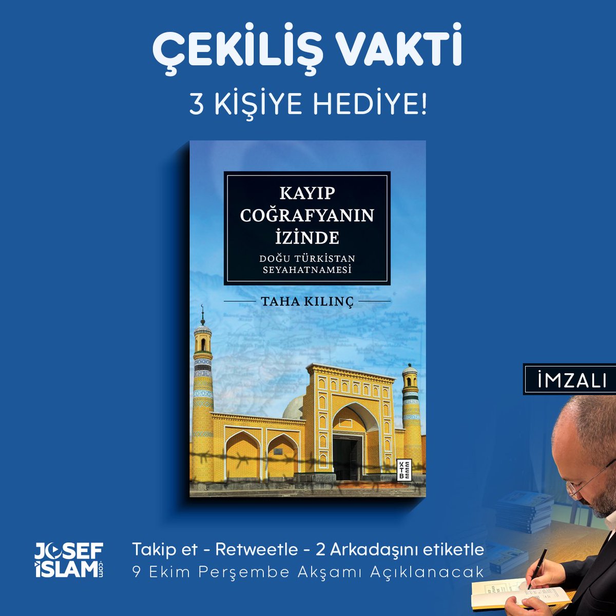 Çin'in yayınlanmaması için çok uğraştığı “Kayıp Coğrafyanın İzinde: Doğu Türkistan Seyahatnamesi”ni yazarı Taha Kılınç tarafından imzalı olarak 3 kişiye hediye ediyoruz. Katılmak için;

1• @josefislamcom’u Takip Et.
2• Bu paylaşımı Yeniden Gönder (Retweetle)
3• Yorumlara 2