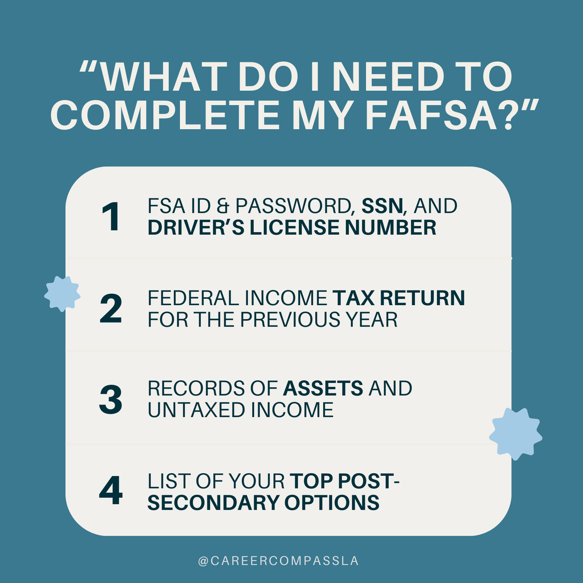 careercompassla's tweet photo. You’ll need your Social Security number, tax info, and (if you’re a dependent) your parents’ financial info to fill out the FAFSA. Gather these early so you can complete your application without delays! https://t.co/vOzBDjTYAB