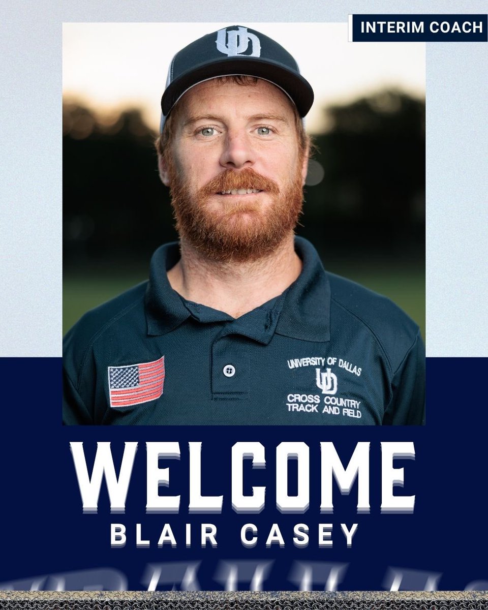 UDallasXC's tweet photo. 📣 We’re excited to welcome Coach Blair Casey as the Interim Coach for the Cross Country and Track &amp; Field Team!

We can’t wait to see how Coach Blair helps our team grow this season—welcome to the University of Dallas, Coach! 💙

#GoCrusaders #UDallasAthletics https://t.co/JqrLvX9NLt