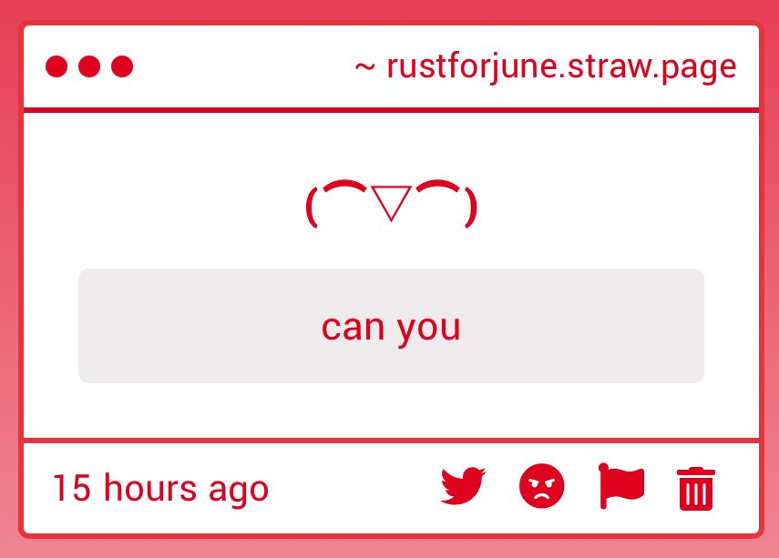 rustforjune's tweet image. i’m starting to think i can’t anon

rustforjune.straw.page