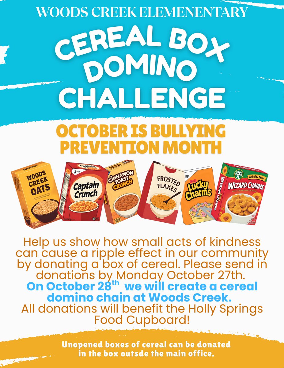 💙 October is Bullying Prevention Month! Woods Creek is spreading kindness by collecting cereal boxes for the Holly Springs Food Cupboard. Let’s show how our school cares! #BeKind #BullyingPrevention