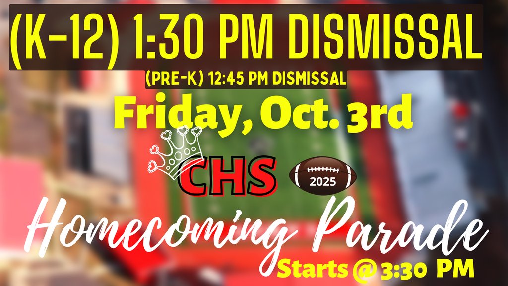 Reminder: Early Dismissal Today 10/3/25! K-12 students will dismiss at 1:30 p.m. Pre-K students will dismiss at 12:45 p.m. The Homecoming Parade will begin at 3:30 p.m. Homecoming festivities at Panther Stadium will begin at 6:10 p.m. with kickoff at 7:00 p.m. Go Panthers!