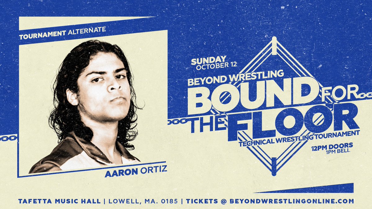 beyondwrestling's tweet image. In the event of injury or cancellation, four alternates have been named for the &quot;Bound For The Floor&quot; technical wrestling tournament next Sunday afternoon, 10/12 in Lowell, MA!

Tickets: beyondwrestlingonline.com/lowell

- @itzaaron58
- @alternative_ag
- @_anthonyvecchio
- @ChanThomasPro