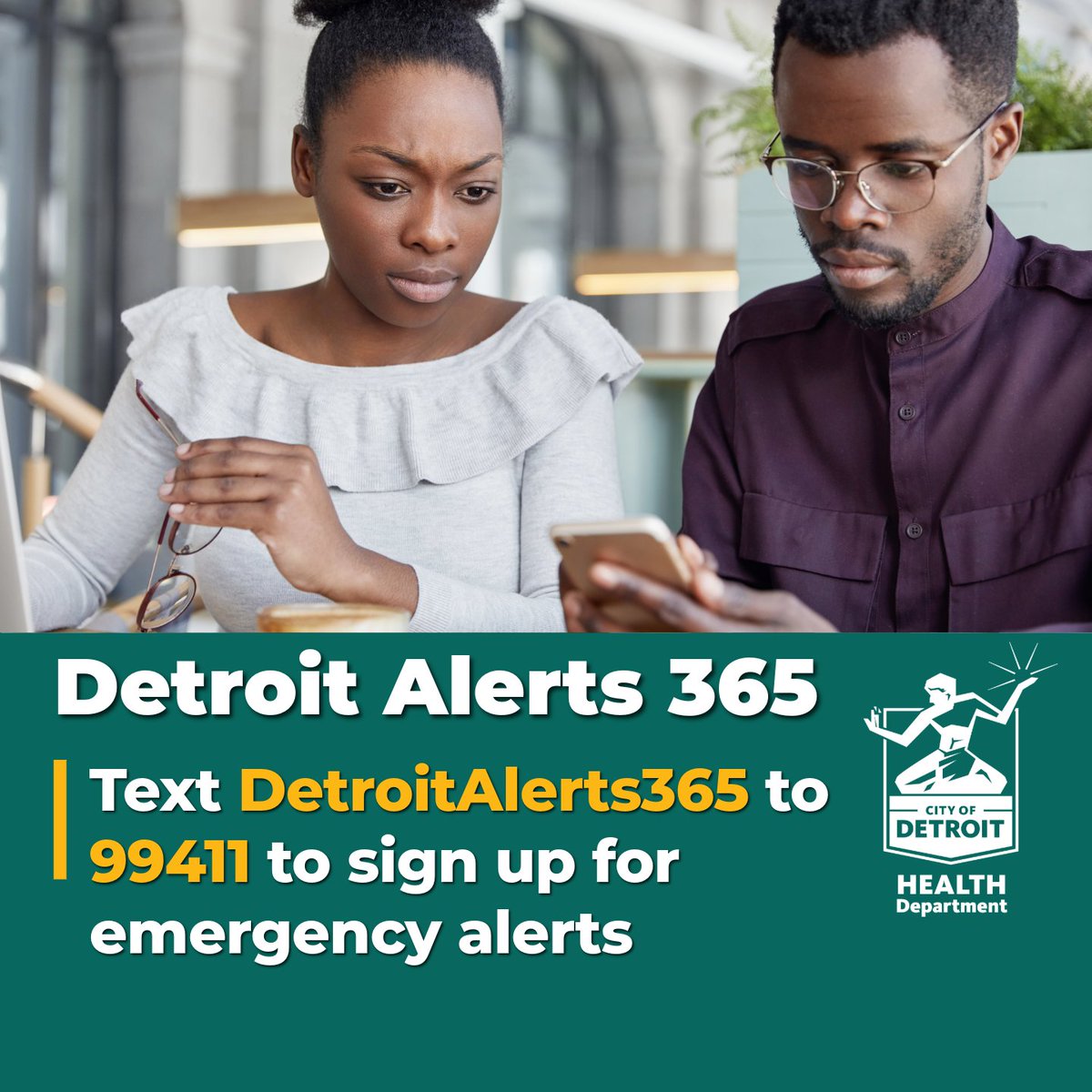 Stay ready when it matters most with Detroit Alerts 365! Get fast, real-time important updates delivered straight to your phone. Text Detroit Alerts 365 to 99411 and never miss a critical alert