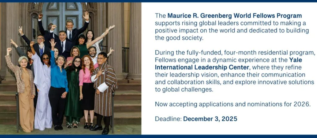 #Opportunities
Are you a global leader looking to expand your impact? The Yale World Fellows Program is here! 🎓 Each year, a select group of leaders from across government, business, civil society, media, and the arts join this prestigious initiative, forming a network of over