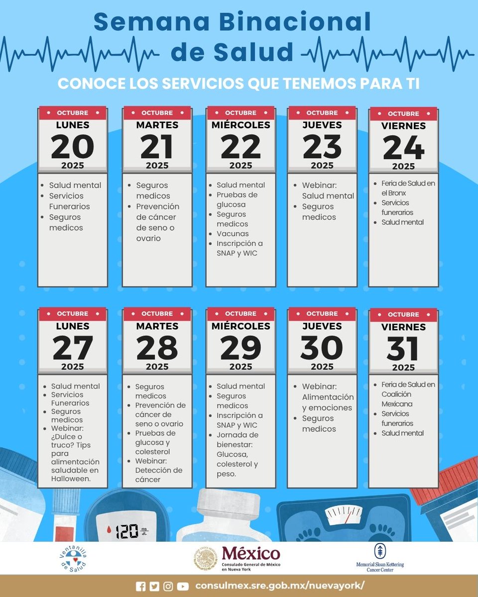 Consulado General de México en Nueva York (@consulmexnuy) on Twitter photo 🩺🇲🇽 La #SemanaBinacionalDeSalud se extiende todo OCTUBRE con servicios GRATUITOS en el Consulado. Tendremos pruebas de VIH, vacunas, seguros, salud mental y más. Horario general de atención: 9 am a 1 pm. ¡Consulta las imágenes para el calendario! #SBS2025 #ConsuladoMXNY 🩺🇲🇽 La #SemanaBinacionalDeSalud se extiende todo OCTUBRE con servicios GRATUITOS en el Consulado. Tendremos pruebas de VIH, vacunas, seguros, salud mental y más. Horario general de atención: 9 am a 1 pm. ¡Consulta las imágenes para el calendario! #SBS2025 #ConsuladoMXNY
