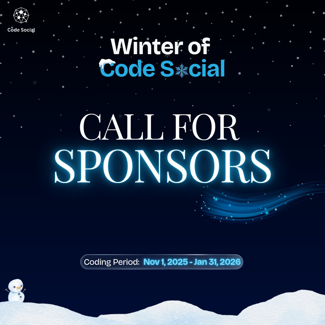 codesocial_tech's tweet photo. ❄️ Winter of CodeSocial 2025–26 ❄️
Calling visionary sponsors 🚀
This winter isn’t just about code—it’s about creating the future. 🌍💡

📅 Nov 1, 2025 – Jan 31, 2026
👉 https://t.co/7EScMUOj3q

#WinterOfCodeSocial #CallForSponsors #Innovation #OpenSource #FutureOfTech https://t.co/pyQNTw7vO0