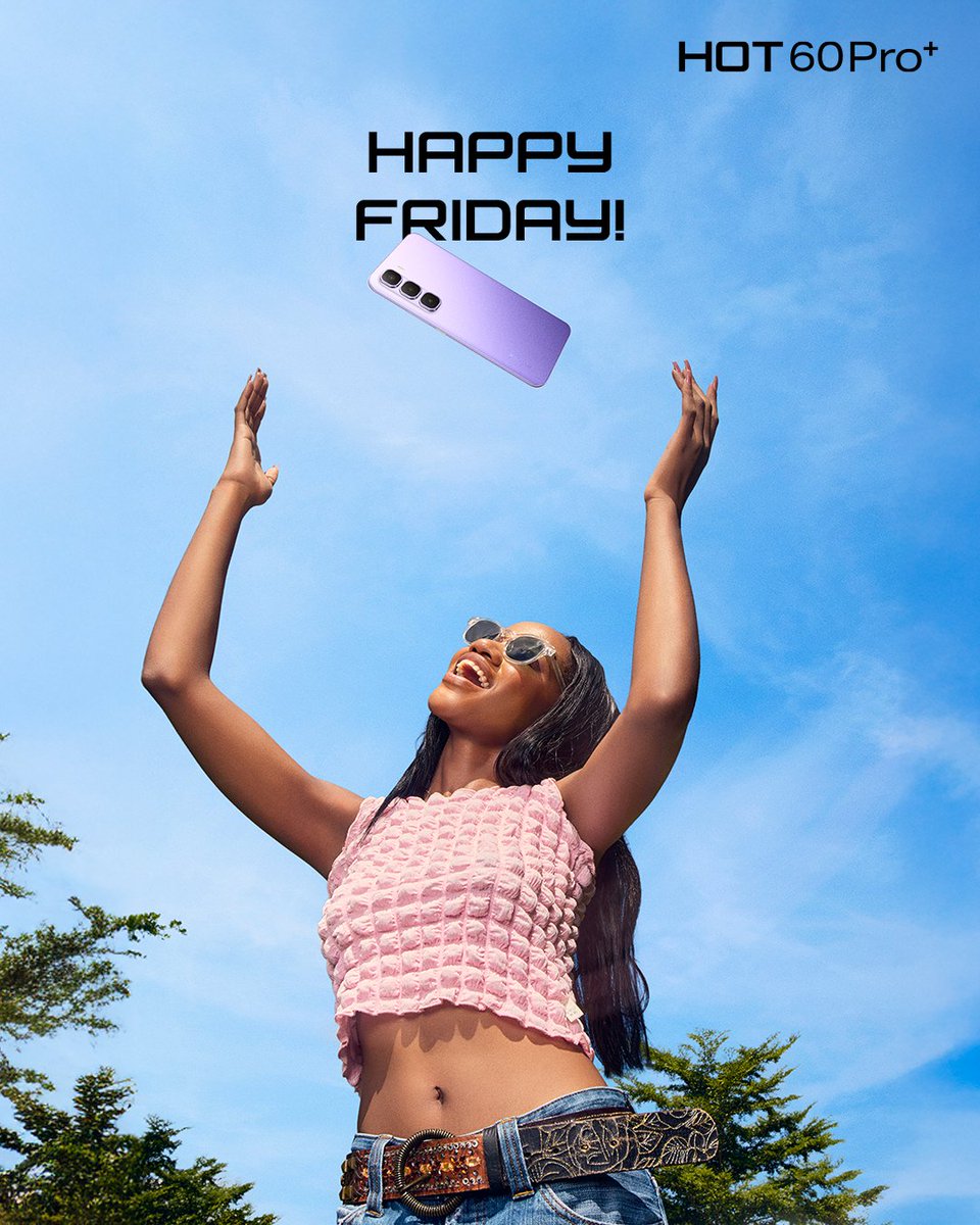 infinixrwanda's tweet photo. Happy Friday! Let the weekend adventures begin with your #hot60proplus ๐ https://t.co/jWsFbbSW1o