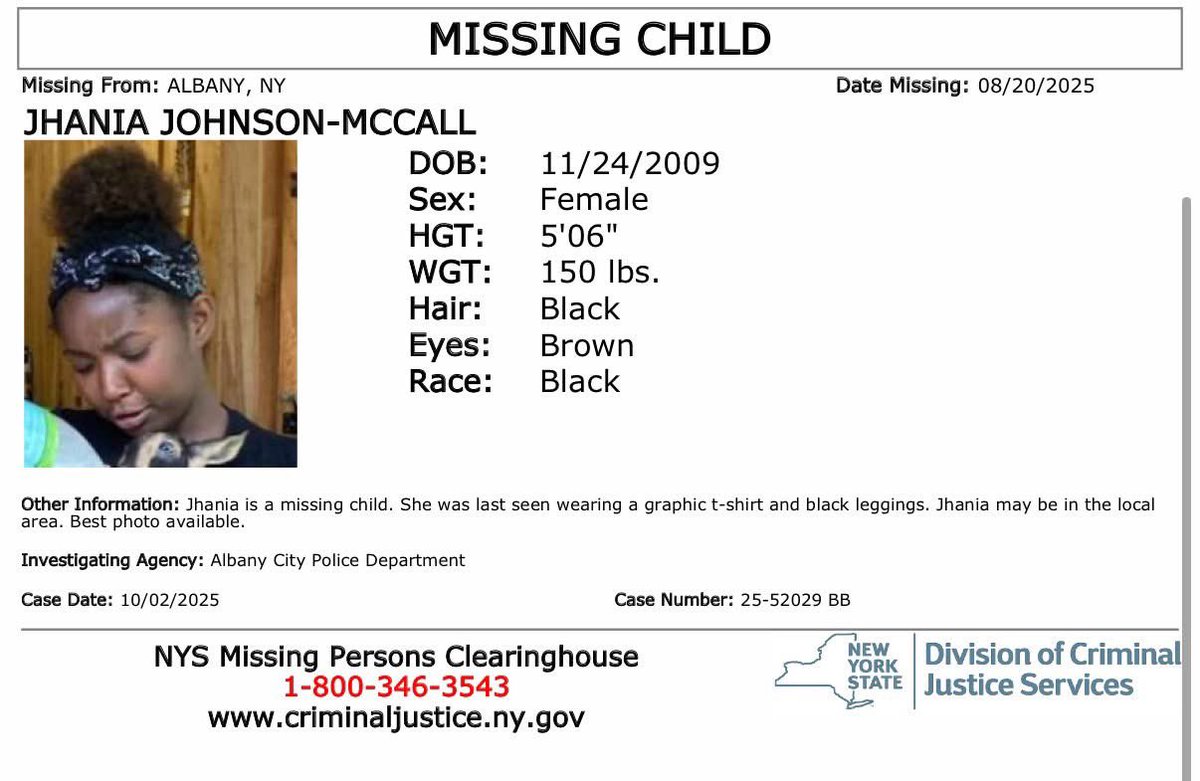 We need your assistance in locating a missing child in our community. Jhania Johnson-McCall was last seen on August 20th wearing a graphic t-shirt and black leggings.

If you have any information, please contact NYS Missing Persons Clearinghouse 1-800-346-3543.