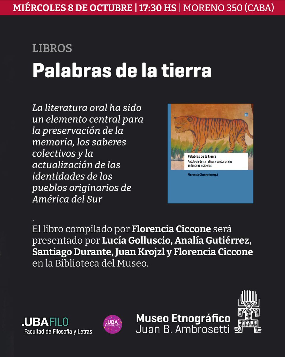 DILA - CONICET (@dilaconicet) on Twitter photo Invitamos a la presentación del libro Palabras de la tierra, compilado por Florencia Ciccone. La presentación estará a cargo de Lucía Golluscio, Analía Gutiérrez, Santiago Durante, Juan Krojzl y Florencia Ciccone en la Biblioteca del Museo Etnográfico J. B. Ambrosetti Invitamos a la presentación del libro Palabras de la tierra, compilado por Florencia Ciccone. La presentación estará a cargo de Lucía Golluscio, Analía Gutiérrez, Santiago Durante, Juan Krojzl y Florencia Ciccone en la Biblioteca del Museo Etnográfico J. B. Ambrosetti
