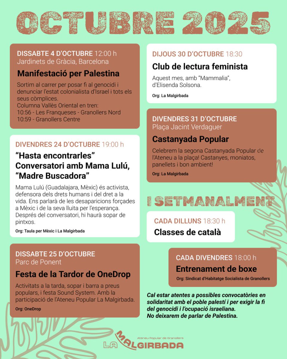🍁 CALENDARI D'ACTIVITATS DE L'OCTUBRE A LA MALGIRBADA

Conversatori amb Mama Lulú, "Madre Buscadora", amb la <a href="/taulapermexic/">Taula per Mèxic</a>, la Festa de la Tardor de One Drop, el club de lectura, i la Castanyada Popular de l'Ateneu!
I setmanalment, classes de català i entrenament de boxe.