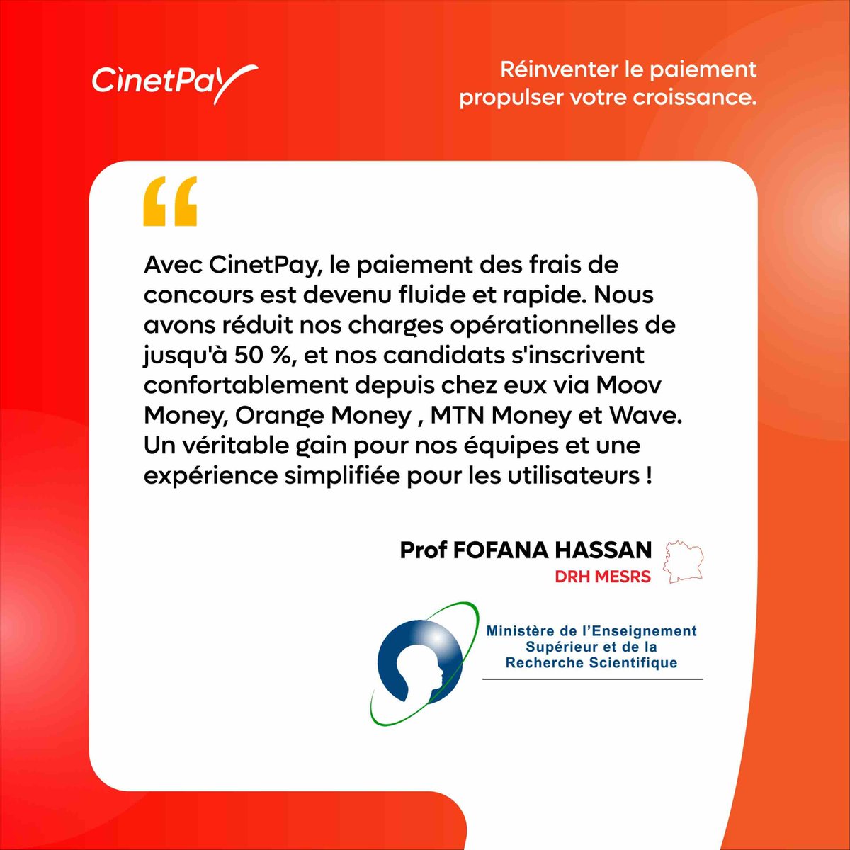 « Avec CinetPay, le paiement des frais de concours est devenu fluide et rapide » Prof. FOFANA HASSAN, DRH MESRS.
CinetPay digitalise les paiements &amp; simplifie l’expérience des institutions 👇
 bit.ly/4mWCmCD #CinetPay #Fintech