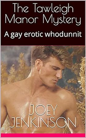Joey Jenkinson: The Tawleigh Manor Mystery
Sinister goings on when two ex-lovers reunite at a spooky old Devonshire house. Things that go bump in the night!
#JoeyJeenkinson