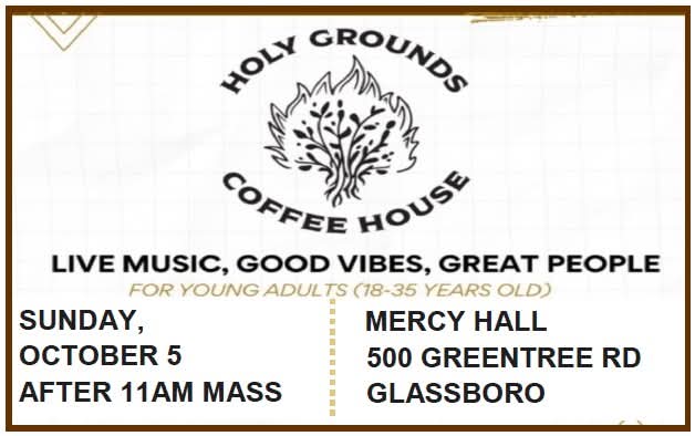 Mary Mother of Mercy is holding another coffee and fellowship on Sunday, and all young adults are welcome. It's a great opportunity to meet new friends and talk to like-minded Catholics.