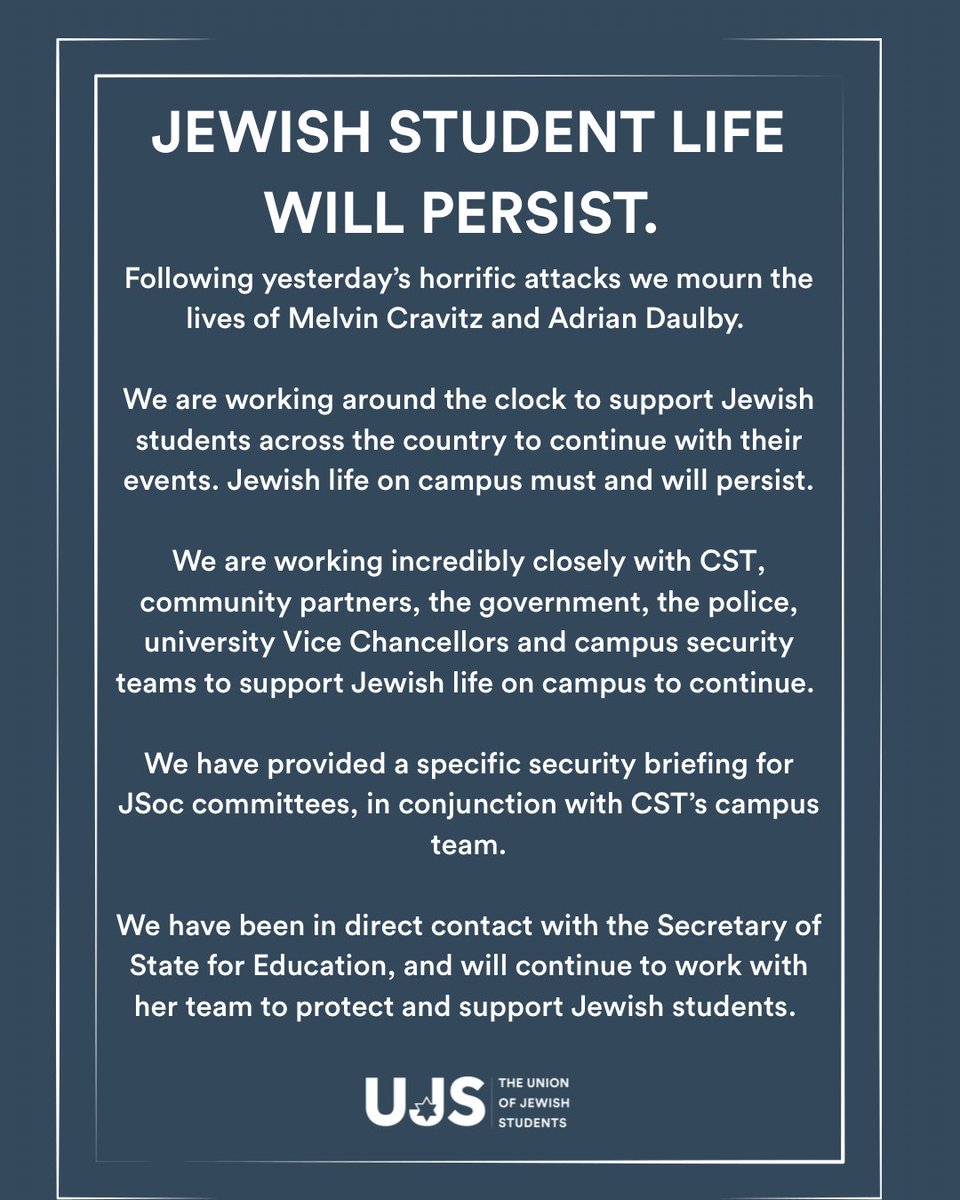 UJS_UK's tweet image. Update from the UJS team following yesterday’s attacks. We are working around the clock to support our students, and inspired by the Heaton Park community, Jewish student life will persist.