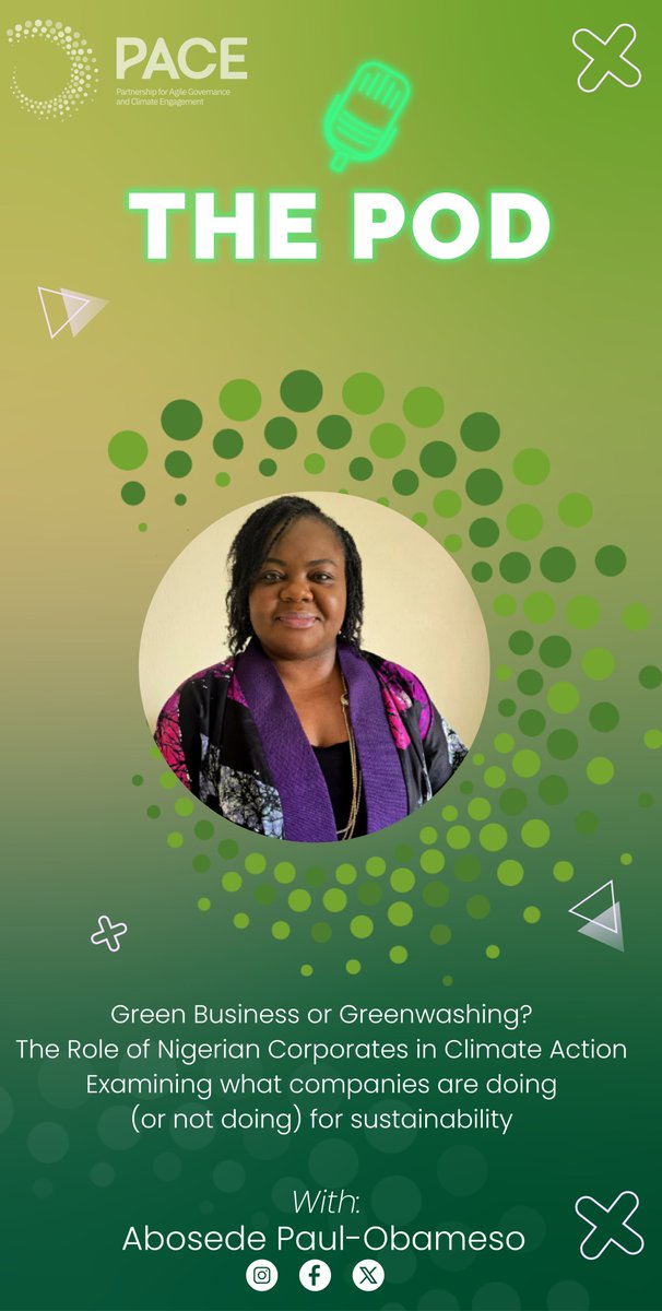 PACE_Nigeria's tweet photo. The POD is here!
In our debut episode, we sit with Abosede Paul-Obameso, PACE's Private Sector Advisor, to unpack: Green Business or Greenwashing? The Role of Nigerian Corporations in Climate Action.
Listen now: https://t.co/dJ6TOoDvd0 https://t.co/O8oeOBZIEG
