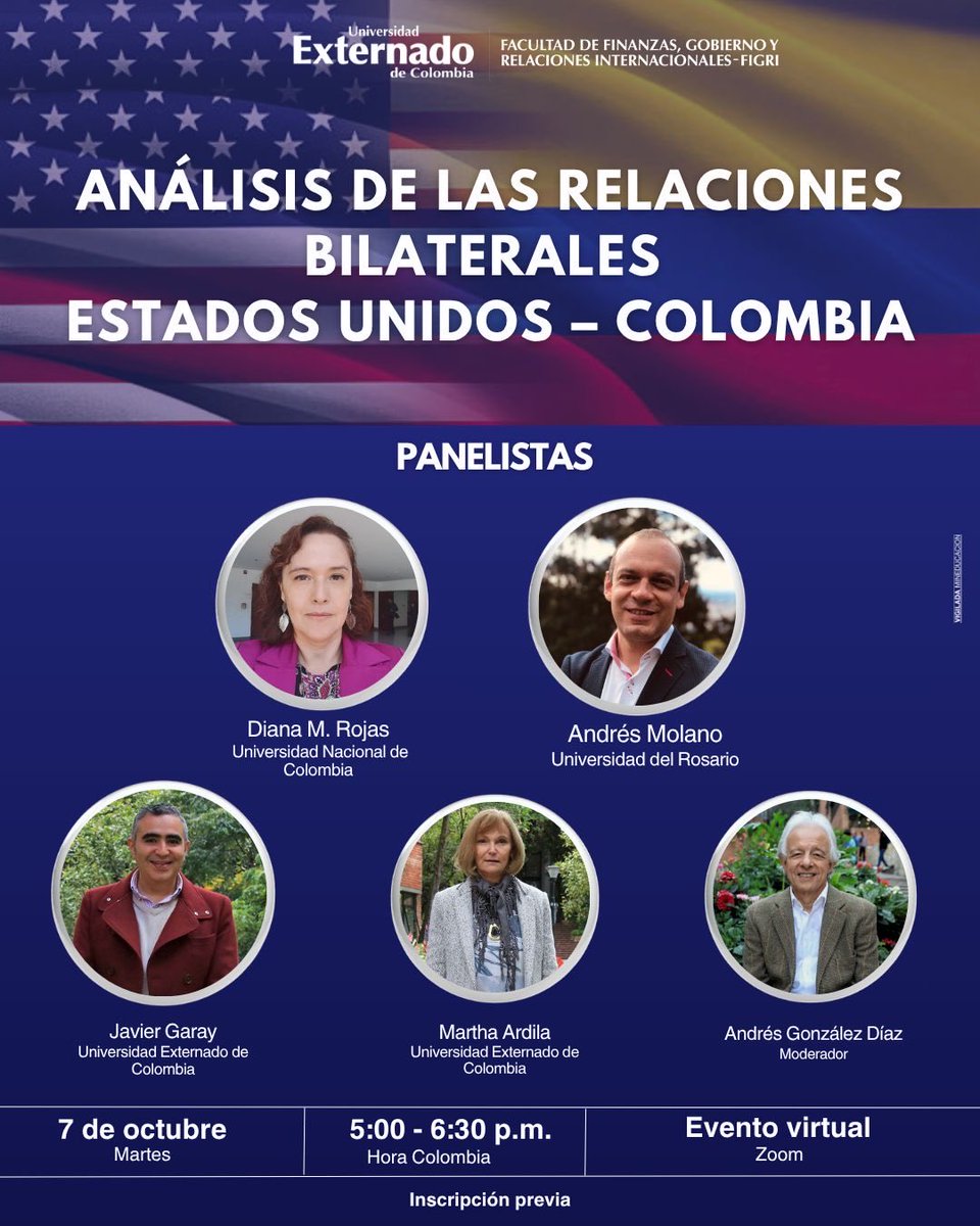 Este martes 7 de octubre estaré acompañando, como moderador, el foro
“Análisis de las relaciones bilaterales Estados Unidos – Colombia”, organizado por la <a href="/UExternado/">U.Externado</a>.

Será un espacio para dialogar con voces académicas destacadas:
@MarthaArdila20, Diana Rojas, <a href="/andres_molanor/">Andres MOLANO ROJAS ن</a> y