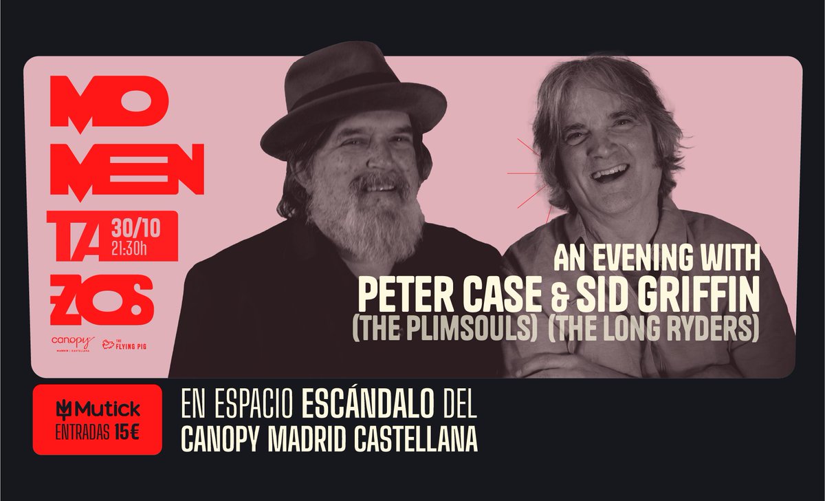theflyingpig__'s tweet photo. Un #MomentaZo irrepetible:
El tres veces nominado a los Grammy, #PeterCase y el pionero del alt-country, #SidGriffin, se unen en un show único que hará historia.
📅 30/10 – 21:30h
📍 Canopy Madrid Castellana
🎫https://t.co/Ncj2ZDfOg5 https://t.co/KCsVRoqxqn