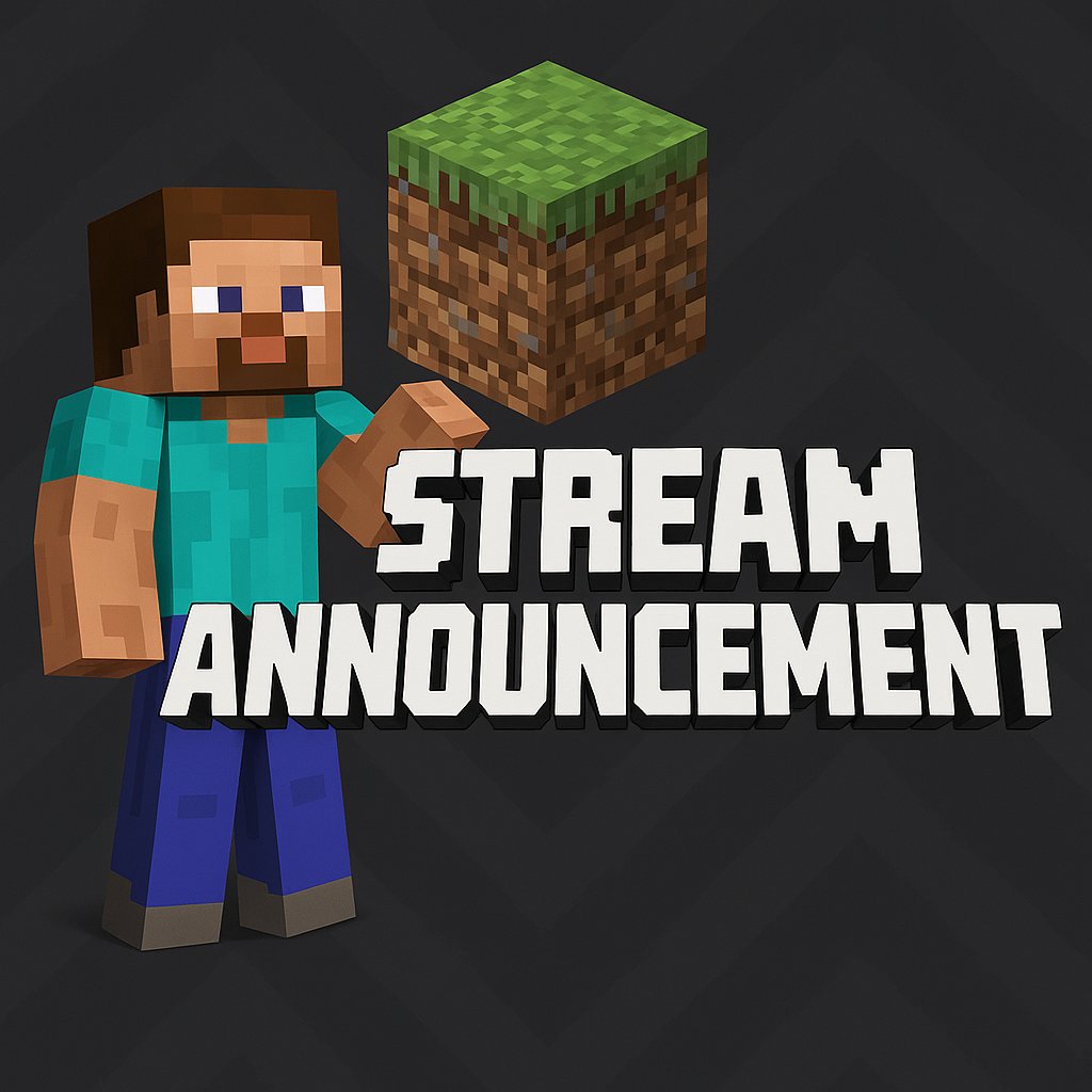 Tonight stream MINECRAFT at 00:00