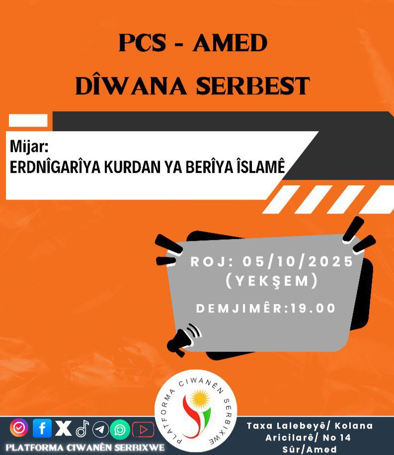 ☀️PCS - AMED

📍DÎWANA SERBEST

📝Mijar: ERDNÎGARÎYA KURDAN YA BERÎYA ÎSLAMÊ

📢Hûn hemû vexwendî ne!